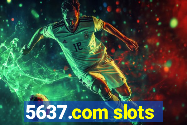 5637.com slots
